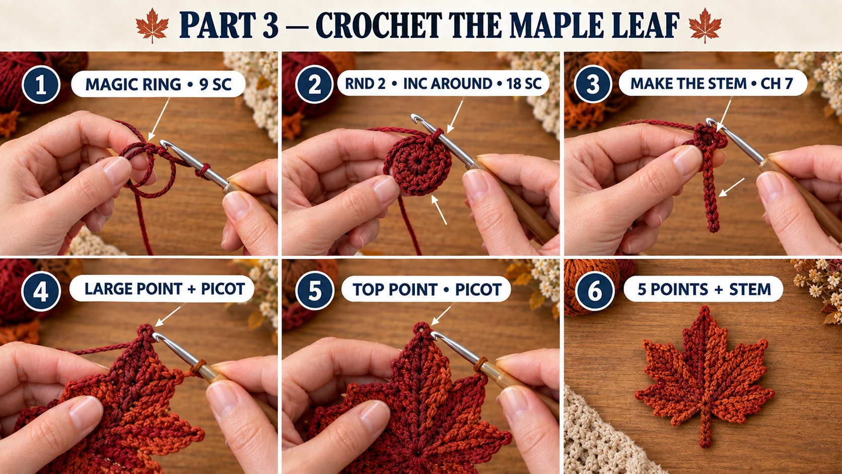 Part 3 of the autumn leaves table runner: a magic ring with 9 sc, round 2 with 18 sc, the ch-7 stem, a large point and the top point with picots, and a finished rust maple leaf with 5 points and a stem