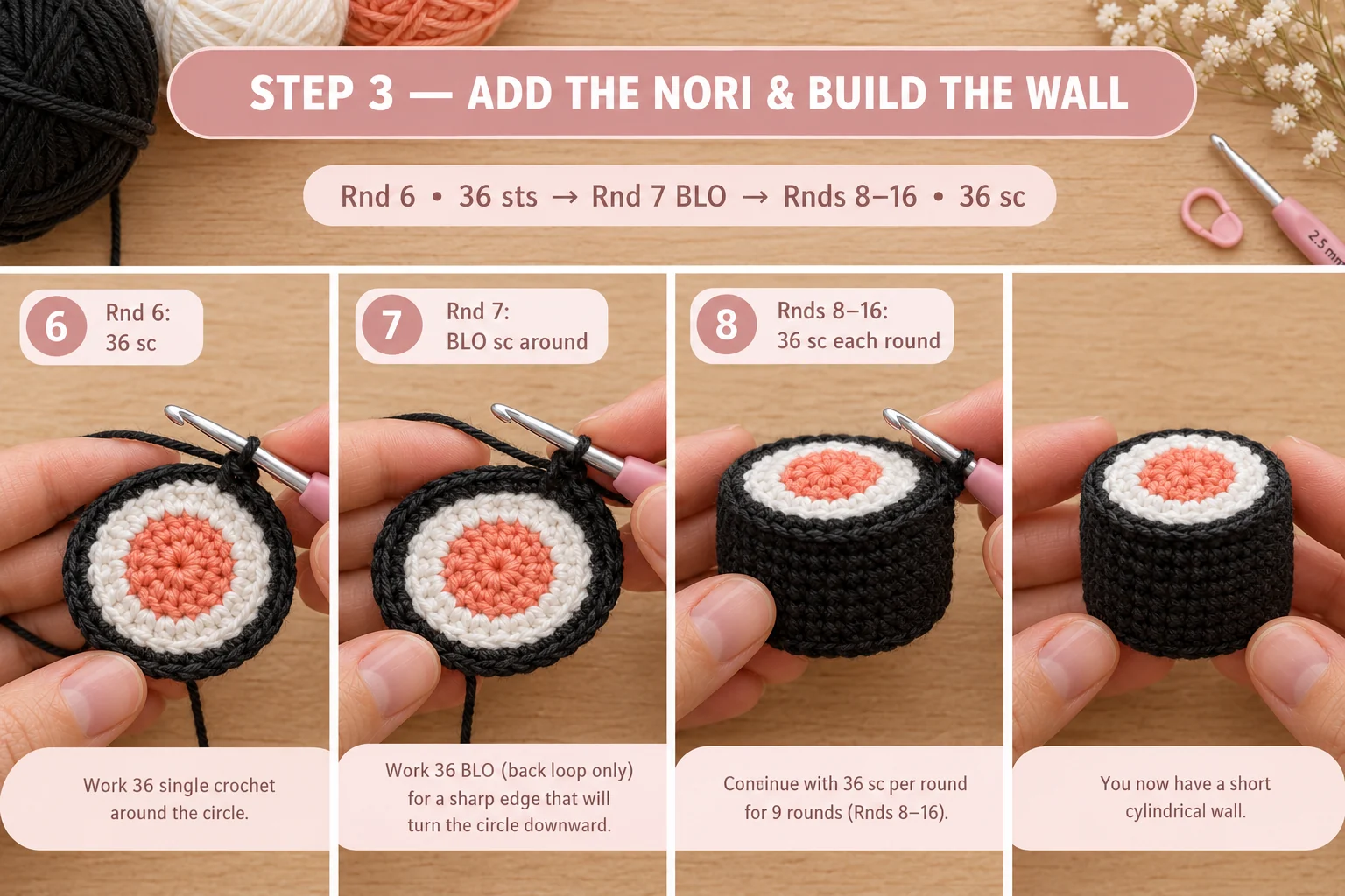 Step 3 of the tiny crochet sushi roll: Round 6 of 36 black single crochet, Round 7 in the back loop only turning the edge down, and Rounds 8 to 16 building the straight black wall